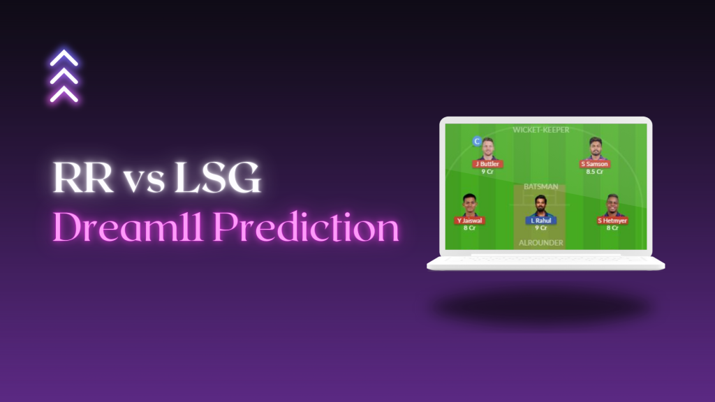 RR vs LSG Dream 11 Prediction